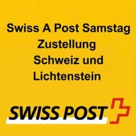 Zuschlag Swiss A Post Samstag Zustellung Schweiz und Lichtenstein